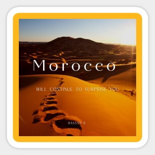 Morocco will continue to surprise you... Sticker